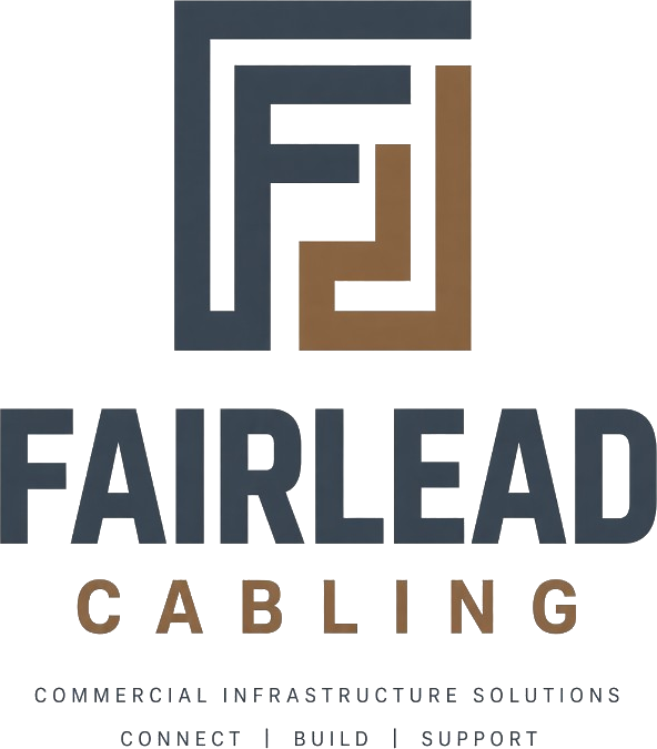 Fairlead Cabling. Commercial infrastructure solutions. Connect, build, support.